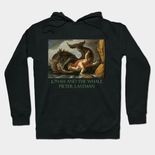 Jonah and the Whale (1621) by Pieter Lastman Hoodie